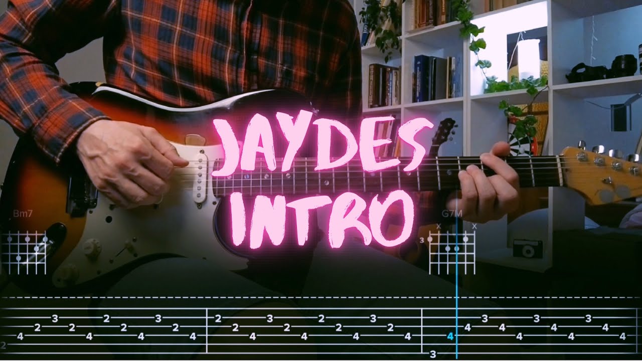 intro jaydes Сover / Guitar Tab / Lesson / Tutorial