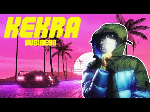 Kekra - Business (Synthwave remix)