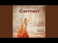 Georges Bizet: Carmen, Act II: "Il fior che avevi a me tu dato"