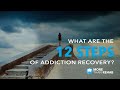 What Are The 12 Steps Of Addiction Recovery More Than Rehab Houston TX Area Drug Rehab