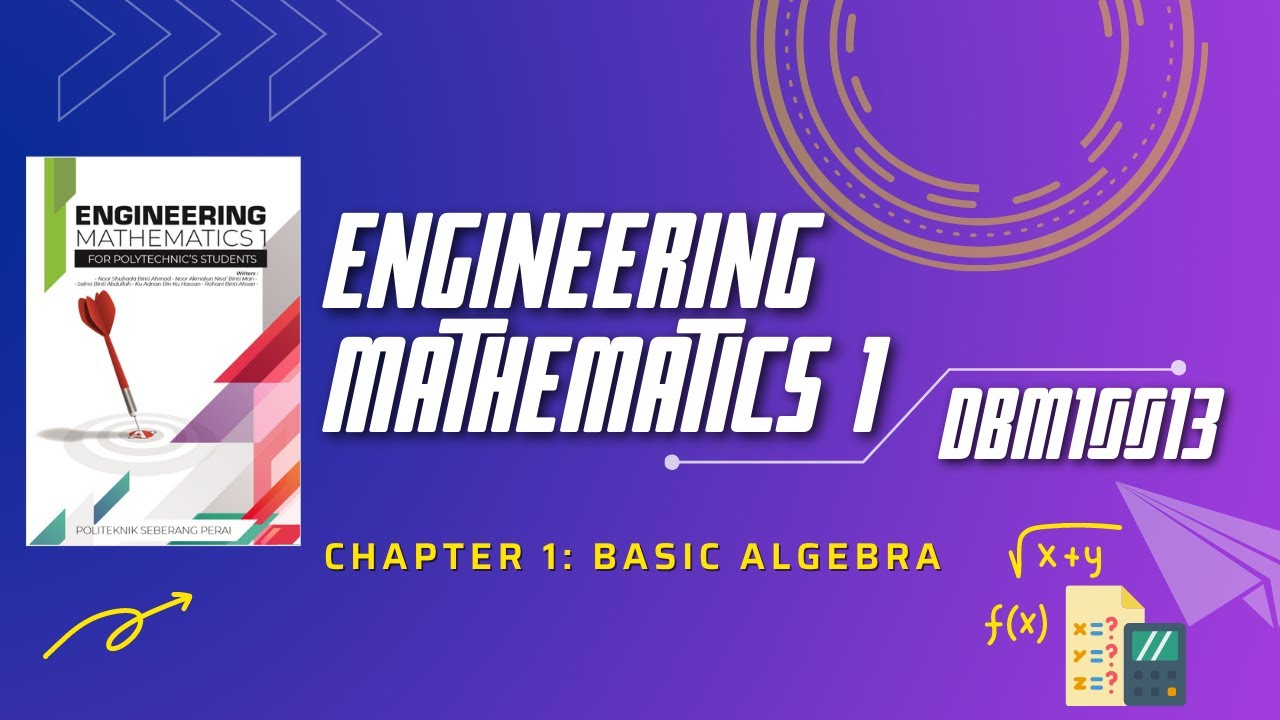 Week 1 - Chapter 1 (Basic Algebra)
