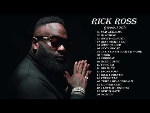 Rick Ross Greatest Hits 2021 Best Songs Of Rick Ross Full Album