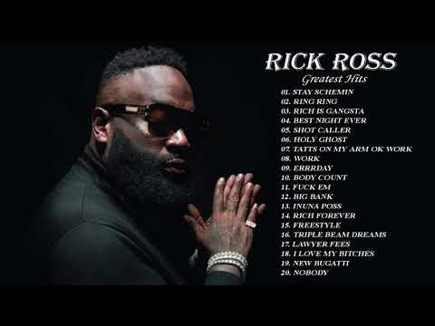 The Most Songs Of Rick Ross – Rick Ross Greatest Hits Full Album 2018