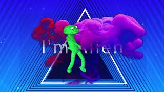 I'm Alien Green Alien: I will dance for you (2022) Video