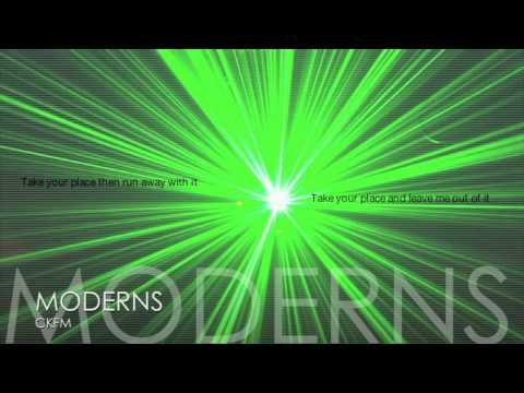 MODERNS - CKFM [Lyric Video]