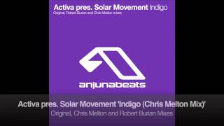Activa pres. Solar Movement - Indigo (Chris Melton Remix)