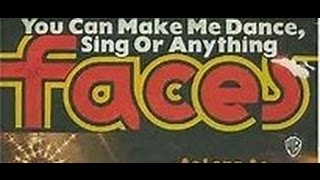 The Faces  -  You can make me dance, sing or anything
