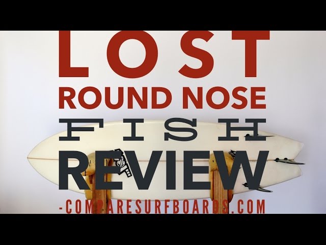 Lost Round Nose Fish Review no.8 | Compare Surfboards