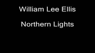 Folk 1 -- track 4 of 6 -- William Lee Ellis -- Northern Lights