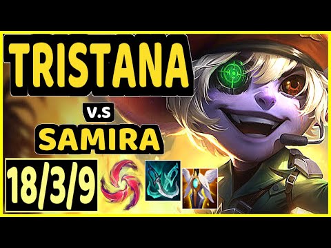 TRISTANA vs SAMIRA - 18/3/9 KDA BOTTOM ADC CHALLENGER GAMEPLAY - NA