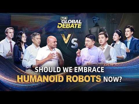 Should we embrace humanoid robots now? | Full Episode | Global Debate