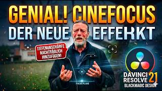 Der neue CineFokus-Effekt in der Studioversion von DaVinci Resolve 21