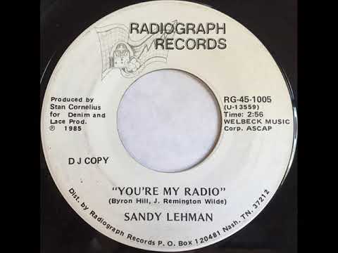 Sandy Lehman "You're My Radio"