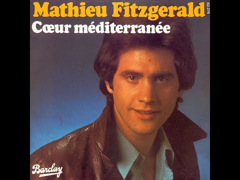 MATHIEU FITZGERALD - Coeur méditerranée (45T - 1977)