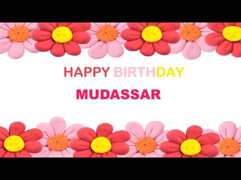 Mudassar   Birthday Postcards & Postales - Happy Birthday