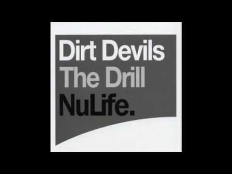 Dirt Devils The Drill