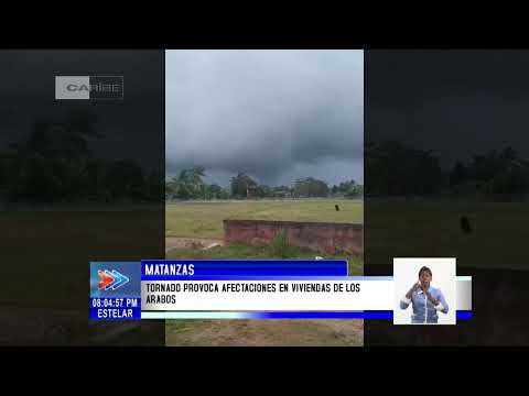 Cuba: Reportan daños significativos por tornado en Los Arabos, Matanzas