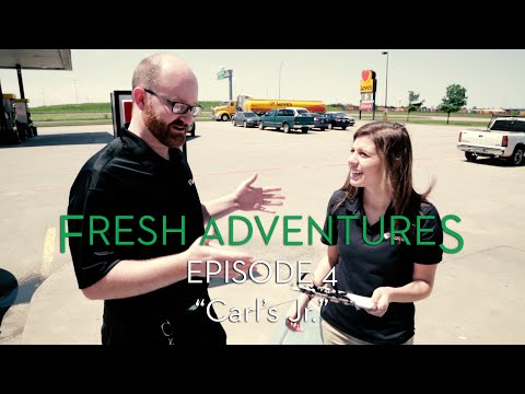 Fresh Adventures Ep. 4 - "Carl's Jr."