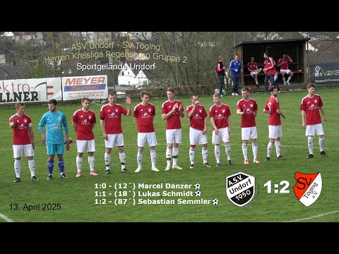 ASV Undorf – SV Töging 1:2 - Herren Kreisliga Regensburg Gruppe 2