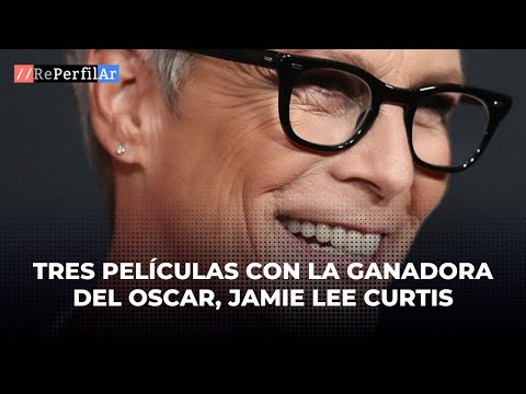 Tres películas con la ganadora del Oscar, Jamie Lee Curtis