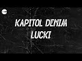 LUCKI KAPITOL DENIM Lyric Video