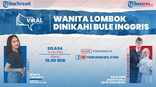 VIRAL STORY: Wanita Lombok Dinikahi Bule Inggris