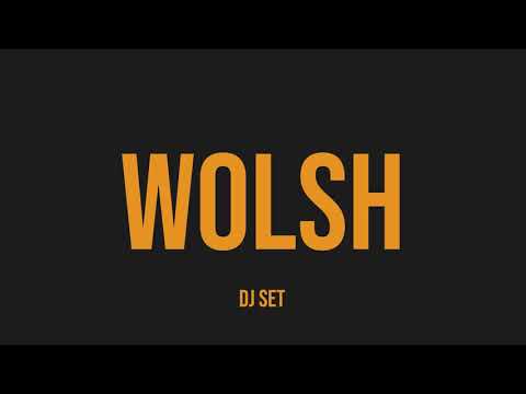 Wolsh Dj Set