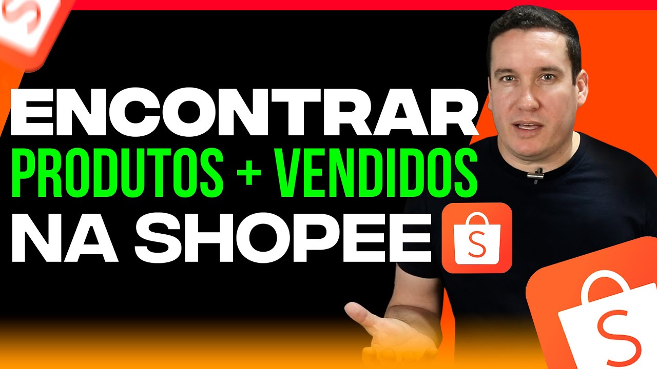 REVELADO COMO DESCOBRIR OS PRODUTOS MAIS VENDIDOS NA SHOPEE!