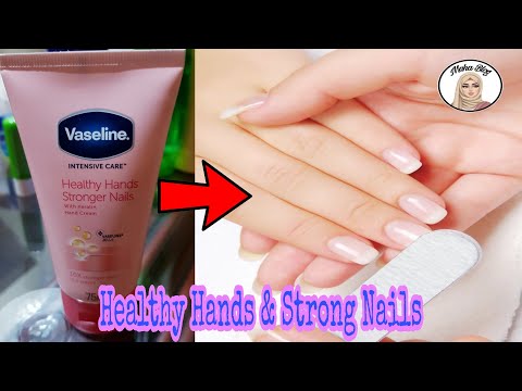 Grow Long & Strong Nails Fast at home - Vaseline Hand & Nail cream Review - Maha Blog