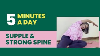 5 minutes a day for a Strong and Supple Spine