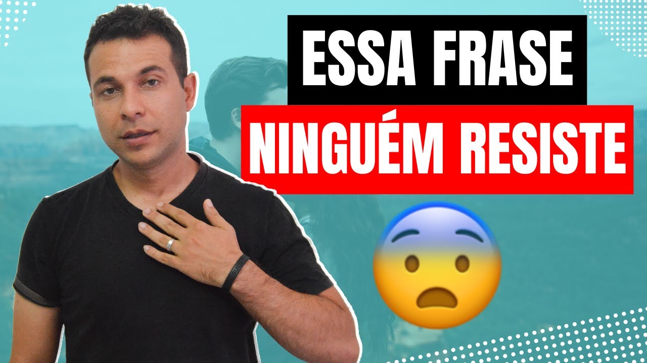 FAÇA ENLOUQUECER COM ESSA FRASE MÁGICA