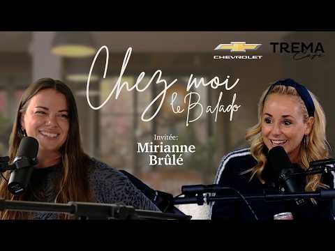 Chez Moi - EP02 - Mirianne Brûlé