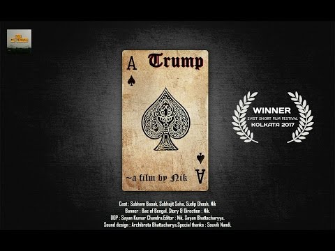 Trump | Award Winning Short film | By Nik | Bae of Bengal | Moto G3