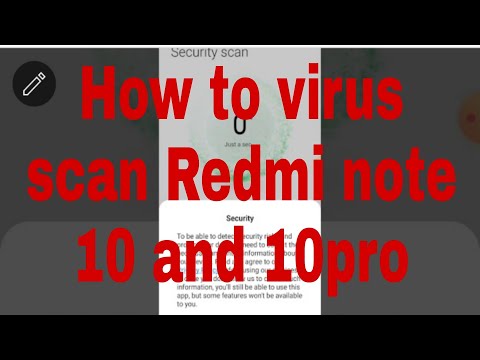 How to virus scan Redmi note 10 and 10pro