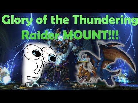 I got the Glory of the Thundering Raider MOUNT!!!