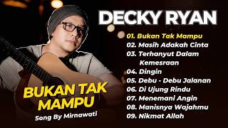 Download lagu Decky Ryan - BUKAN TAK MAMPU - MASIH ADAKAH CINTA || DANGDUT AKUSTIK KLASIK TERPOPULER mp3