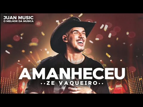 ZÉ VAQUEIRO - AMANHECEU (SAUDADE DA MORENA)