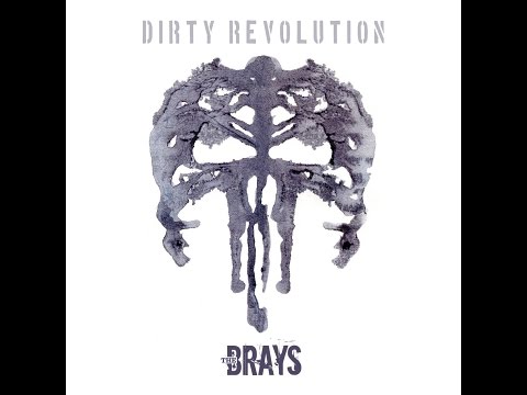 The Brays - Dirty Revolution [Official Video]