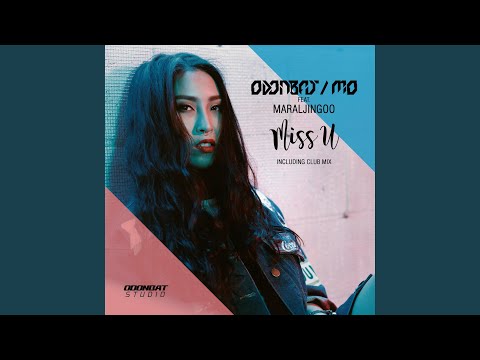 Miss U (feat. Maraljingoo) (Extended Mix)