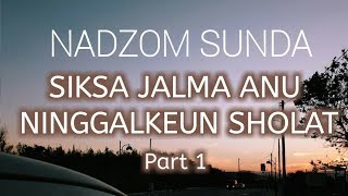 Download lagu NADZOM SUNDA SIKSA JALMA NU NINGGALKEUN SHOLAT Part 1 || By : Rsmayt mp3 Download lagu NADZOM SUNDA SIKSA JALMA NU NINGGALKEUN SHOLAT Part 1 || By : Rsmayt mp3