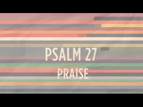 Psalm 27 | He's Able | Indiana Bible College