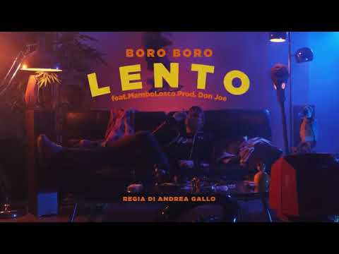 BORO BORO | LENTO feat MAMBOLOSCO | prod. DON JOE
