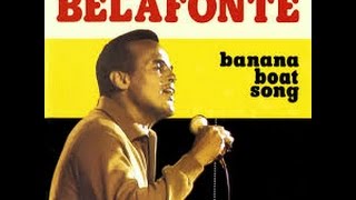 Harry Belafonte~Banana Boat Song~Lyrics