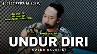 Download lagu LAGU VIRAL TIKTOK😭😥 | UNDUR DIRI - WAWA SHAZWA VERSI SONI EGI COVER AKUSTIK mp3