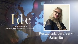IDE - Restaurada para Servir - Roseli Bull