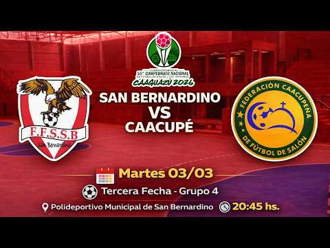 SAN BERNARDINO VS CAACUPE CLASIFICATORIAS AL 55  CAMPEONATO NACIONAL DE FÚTBOL DE SALÓN➡️ 3RA FECHA