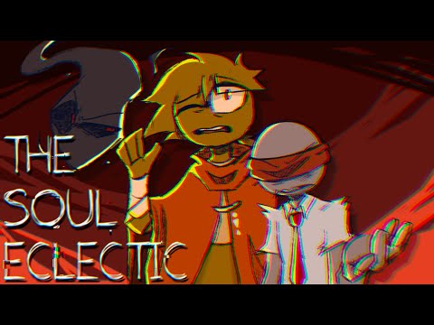 The Soul Eclectic [AMV/PMV] | Lucidity Lacerate