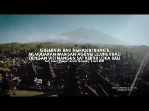 Gubernur Bali Wayan Koster Ngerestiti Bhakti Memuliakan Warisan Agung Leluhur Bali dengan Visi Nangu