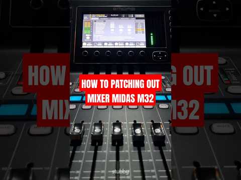HOW TO PATCHING OUT MIXER MIDAS M32