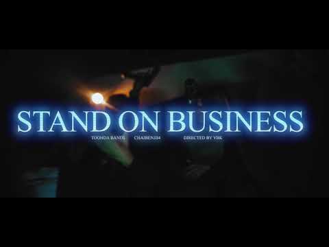 Toohda band$ ft. Chaibenjii4 - Stand on buisness (official music video) @visualsbykyles